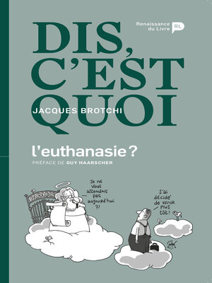 cover image of Dis, c'est quoi l'euthanasie ?